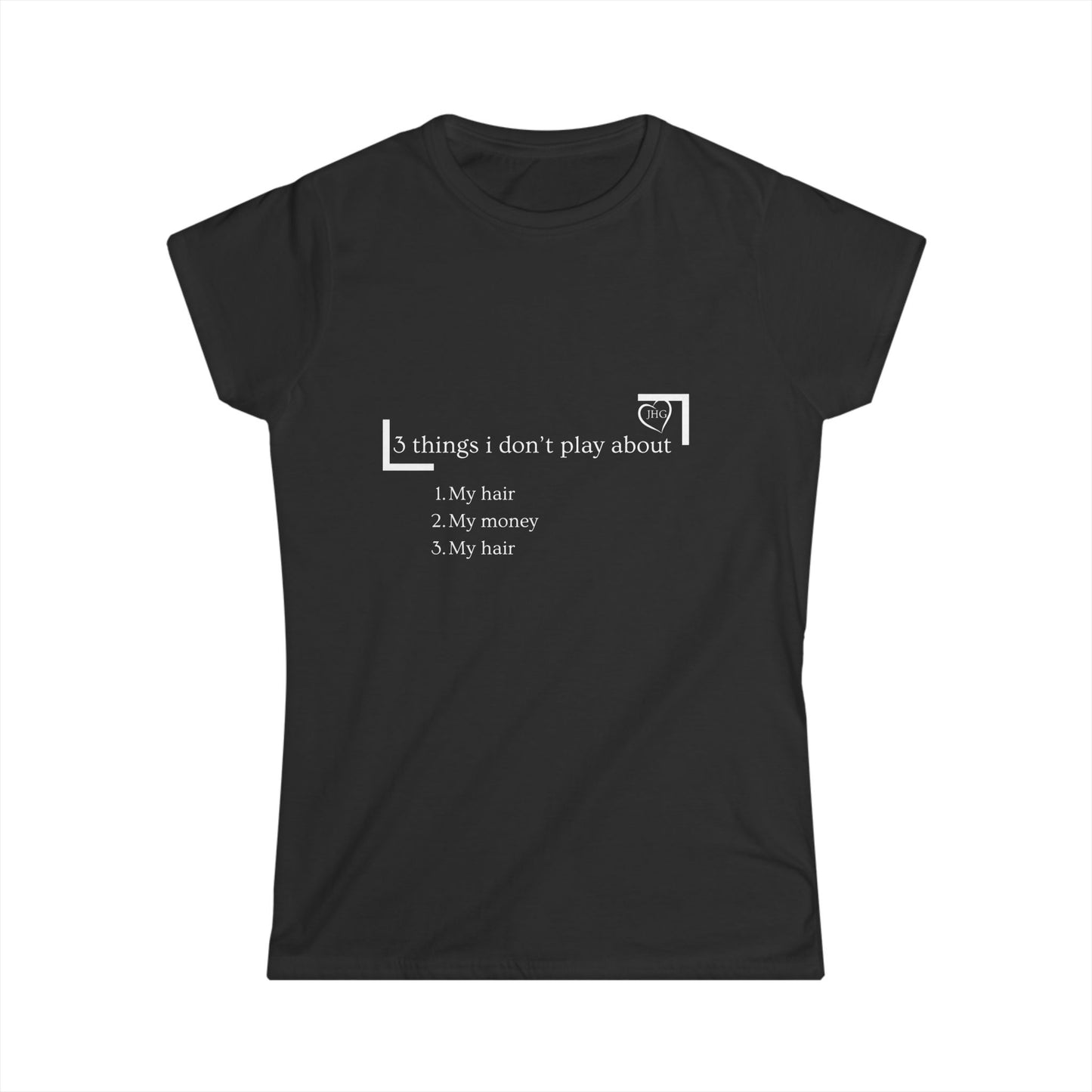 “3 things I don’t play about” T-Shirt